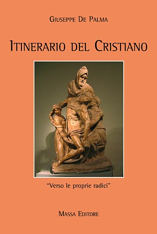 ITINERARIO DEL CRISTIANO: SINTESI
